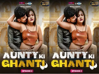 Aunty ki Ghanti Episode 2